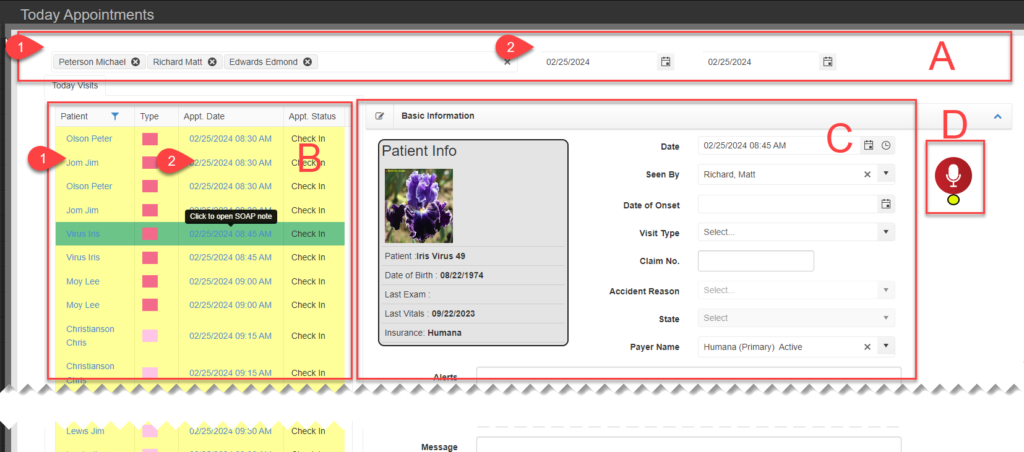 Todays Appointement Screen is based off the origianl Chart Talk documentation workflow, 